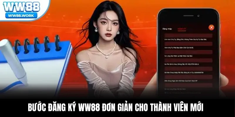 Bước đăng ký WW88 đơn giản cho thành viên mới