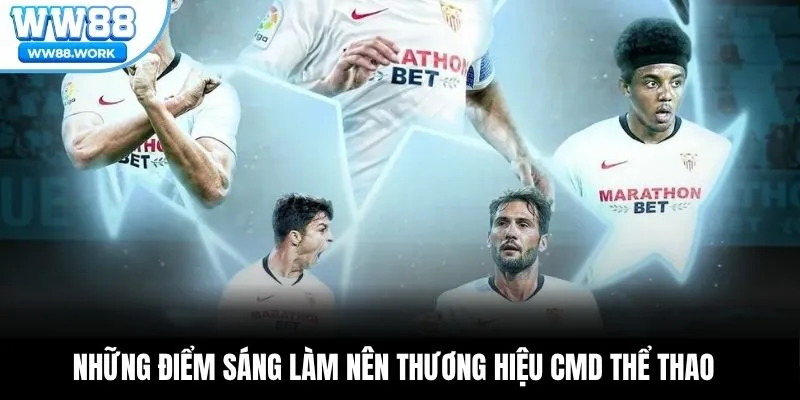Những điểm sáng làm nên thương hiệu CMD thể thao